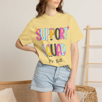 Support Squad T-Shirt | Mr. Bill