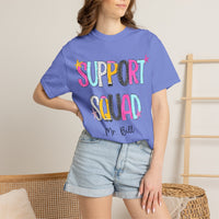 Support Squad T-Shirt | Mr. Bill