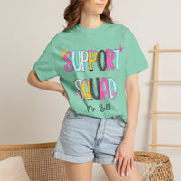 Support Squad T-Shirt | Mr. Bill