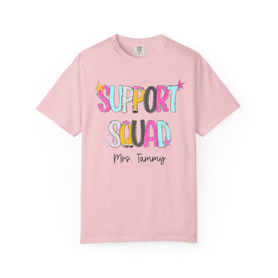 Support Squad T-Shirt — Mrs. Tammy