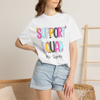 Support Squad T-Shirt — Ms. Syndy