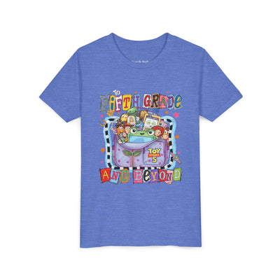 'To Fifth Grade and Beyond' Youth Bella Canvas T-shirt