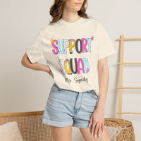 Support Squad T-Shirt — Ms. Syndy