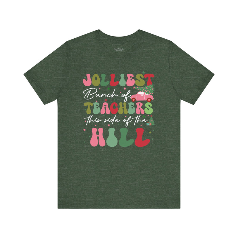 Jolliest Bunch of Teachers Christmas Bella Canvas Women's Tshirt