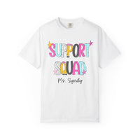 Support Squad T-Shirt — Ms. Syndy
