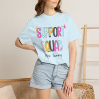 Support Squad T-Shirt — Mrs. Tammy
