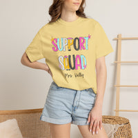 Support Squad T-Shirt — Mrs. Kelly