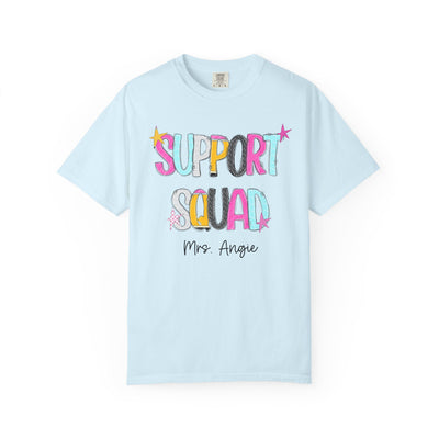 Support Squad T-Shirt — Mrs. Angie