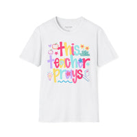 'This Teacher Prays' Gildan Soft-style T-shirt