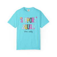 Support Squad T-Shirt — Mrs. Kelly