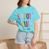 Support Squad T-Shirt | Mr. Bill