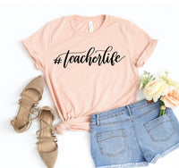 Teacher Life T-shirt